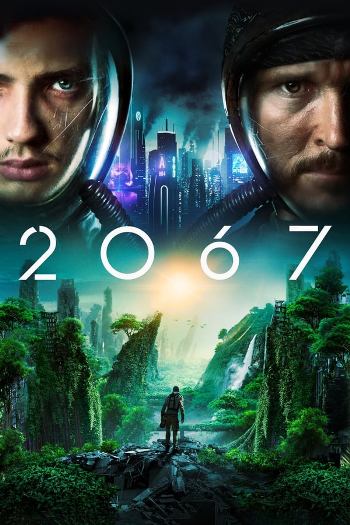 2067 (2020) Dual Audio ORG 720p 480p BluRay [Hindi-English]