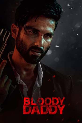 Bloody Daddy (2023) Hindi 720p 480p WEB-DL [1GB] Download