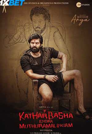 Kather Basha Endra Muthuramalingam (2023) Hindi HQ-DUB 720p 480p HDCAM [1.1GB] Download