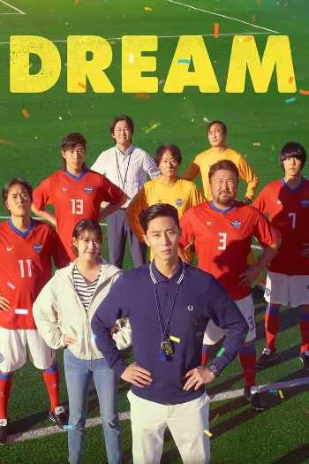 Dream (2023) Dual Audio ORG 720p 480p WEB-DL [Hindi-Korean]