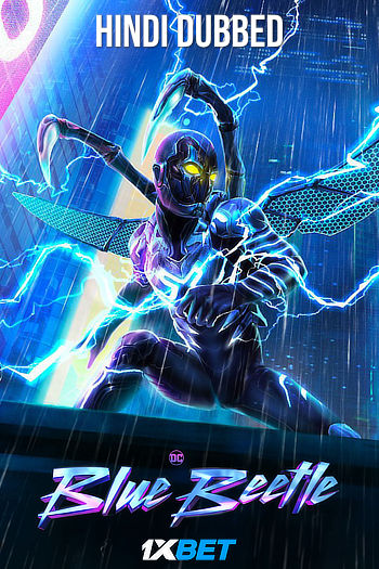 Blue Beetle (2023) Dual Audio 720p 480p HDTS [Hindi (CLEAR)-English]