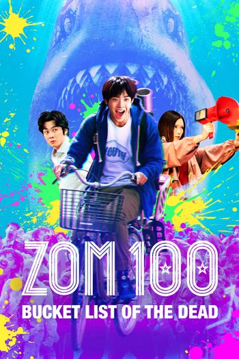 Zom 100 Bucket List of the Dead (2023) Dual Audio ORG 720p 480p WEB-DL [Hindi-English]