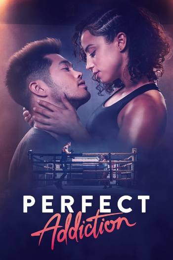 Perfect Addiction (2023) Dual Audio ORG 720p 480p WEB-DL [Hindi-English]