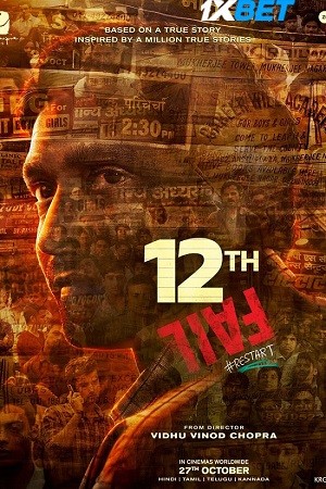 12th Fail (2023) Hindi 720p 480p PreDVD [1.1GB] Download