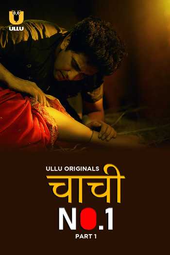 Chachi No.1 (2023) Part 01 Hindi ULLU 720p WEB-DL [400MB] Download