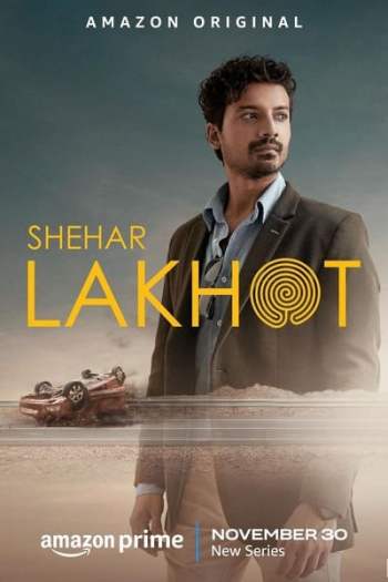 Shehar Lakhot (Season 1) Hindi 720p WEB-DL [All Episodes] Download