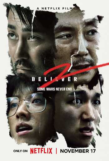 Believer 2 (2023) Dual Audio ORG 720p 480p WEB-DL [Hindi-Korean]
