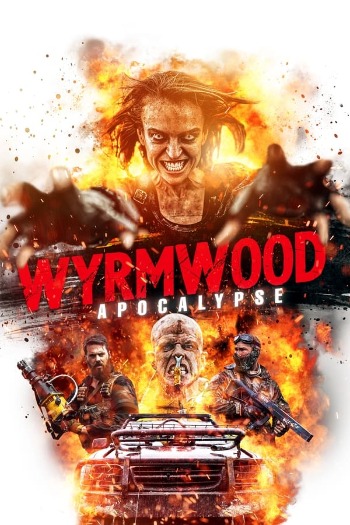 Wyrmwood: Apocalypse (2021) Dual Audio ORG 720p 480p BluRay [Hindi-English]