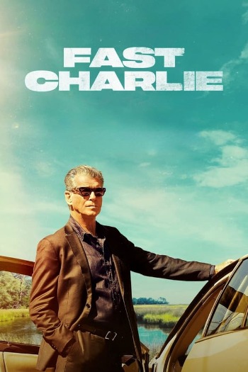 Fast Charlie (2023) English 720p WEB-DL [800MB] Download