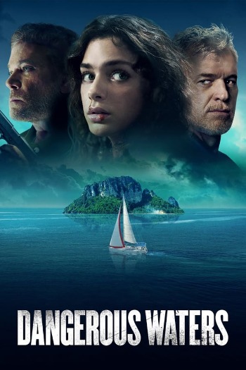 Dangerous Waters (2023) English 720p WEB-DL [800MB] Download