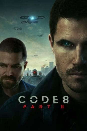 Code 8: Part II (2024) Dual Audio ORG 720p 480p WEB-DL [Hindi-English]