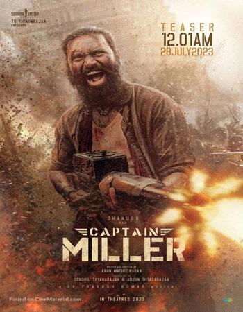 Captain Miller (2024) Dual Audio 720p 480p WEB-DL [Hindi (Clean)-Tamil]