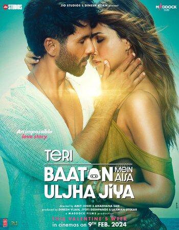 Teri Baaton Mein Aisa Uljha Jiya (2024) Hindi 720p 480p WEB-DL [1.2GB] Download
