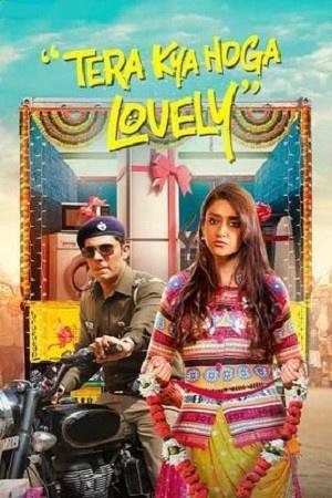 Tera Kya Hoga Lovely (2024) Hindi 720p 480p HDTS [1GB] Download
