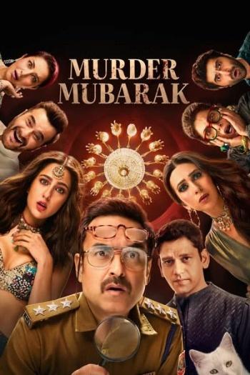 Murder Mubarak (2024) Hindi 720p 480p WEB-DL [1.2GB] Download