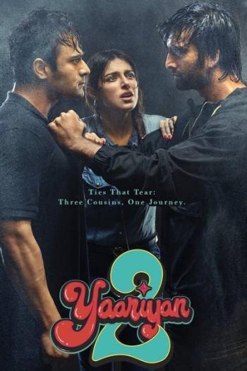 Yaariyan 2 (2023) Hindi 720p 480p WEB-DL [1.3GB] Download