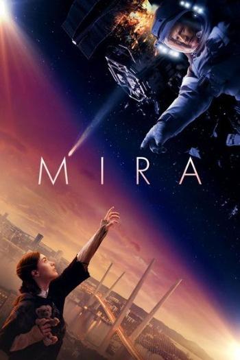 Mira (2022) Dual Audio ORG 720p 480p BluRay [Hindi-Russian]
