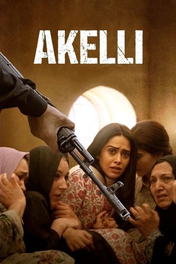 Akelli (2023) Hindi 720p 480p WEB-DL [1GB] Download