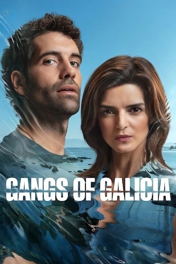 Gangs of Galicia (Season 1) Complete Dual Audio ORG 720p WEB-DL [Hindi-English]