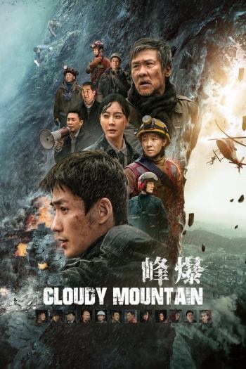 Cloudy Mountain (2021) Dual Audio ORG 1080p 720p 480p BluRay [Hindi-Chinese]