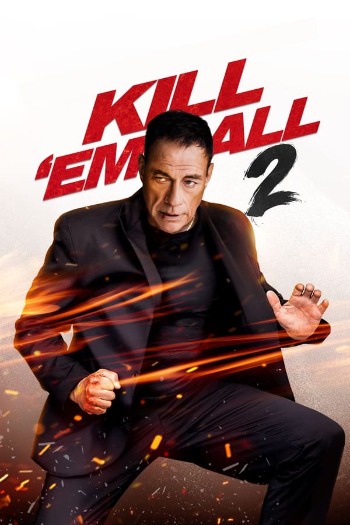 Kill Em All 2 (2024) English 720p WEB-DL [800MB] Download