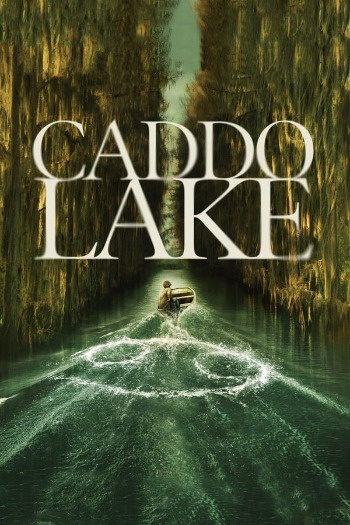 Caddo Lake (2024) English 720p WEB-DL [800MB] Download