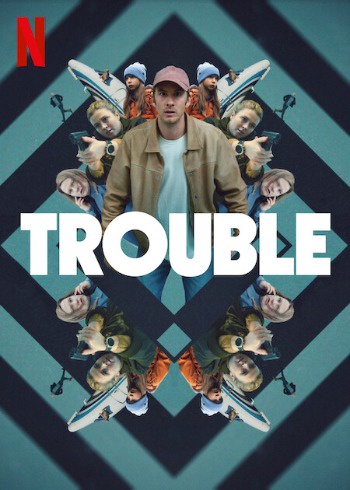Trouble (2024) Dual Audio ORG 720p 480p WEB-DL [Hindi-English]