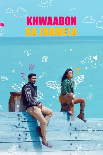 Khwaabon Ka Jhamela (2024) Hindi 720p 480p WEB-DL [1.1GB] Download