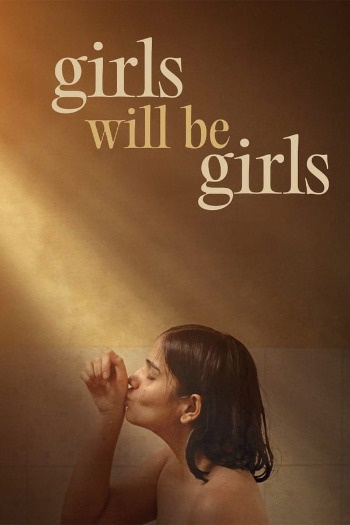 Girls Will Be Girls (2024) Hindi ORG 720p 480p WEB-DL [1.2GB] Download