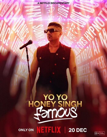 Yo Yo Honey Singh: Famous (2024) Hindi ORG 720p WEB-DL [700MB] Download