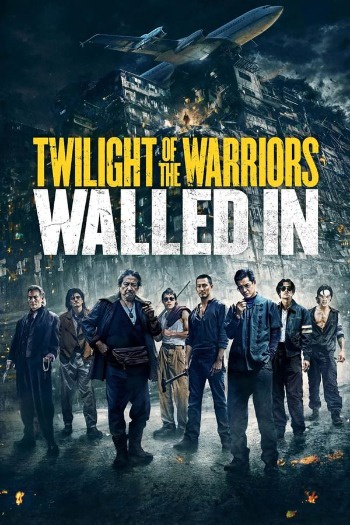Twilight of the Warriors Walled In (2024) Dual Audio ORG 720p 480p BluRay [Hindi-Chinese]