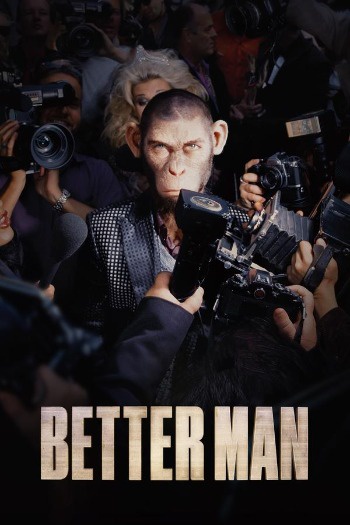Better Man (2024) English 720p WEB-DL [1.1GB] Download