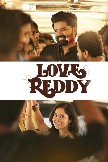 Love Reddy (2024) Dual Audio ORG 720p 480p WEB-DL [Hindi-Telugu]